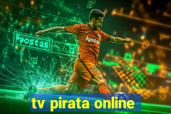 tv pirata online